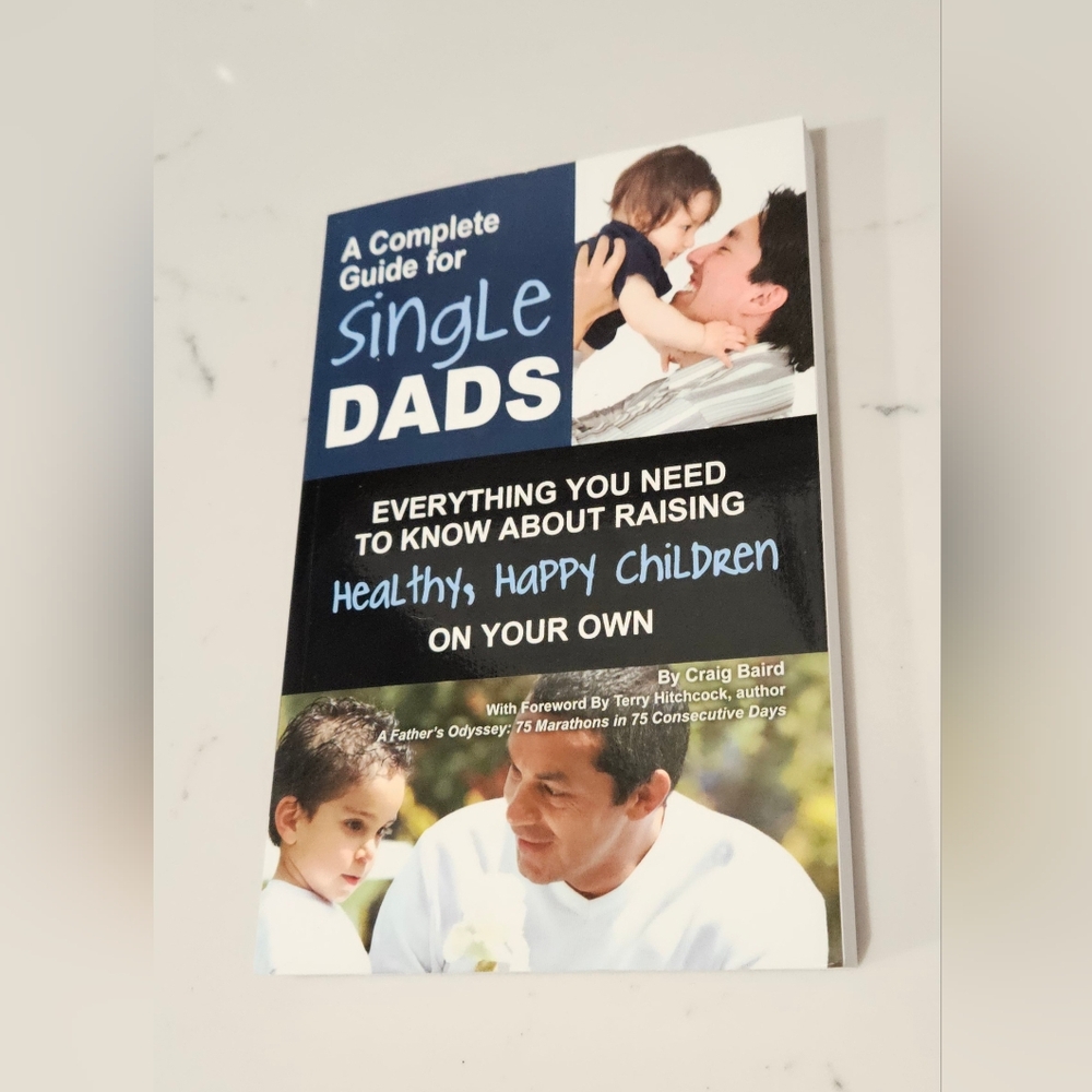 BOGO Single Dads Everything You Need to Know About Raising Healthy, Happy Child
